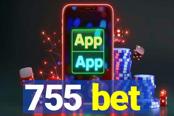 755 bet